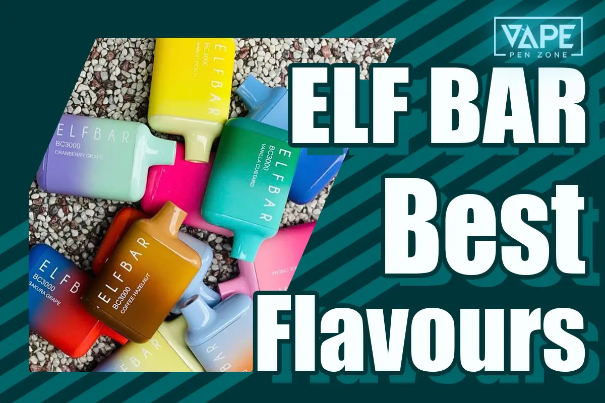 Best Elf Bar Flavours