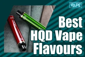 Best HQD Vape Flavours Banner
