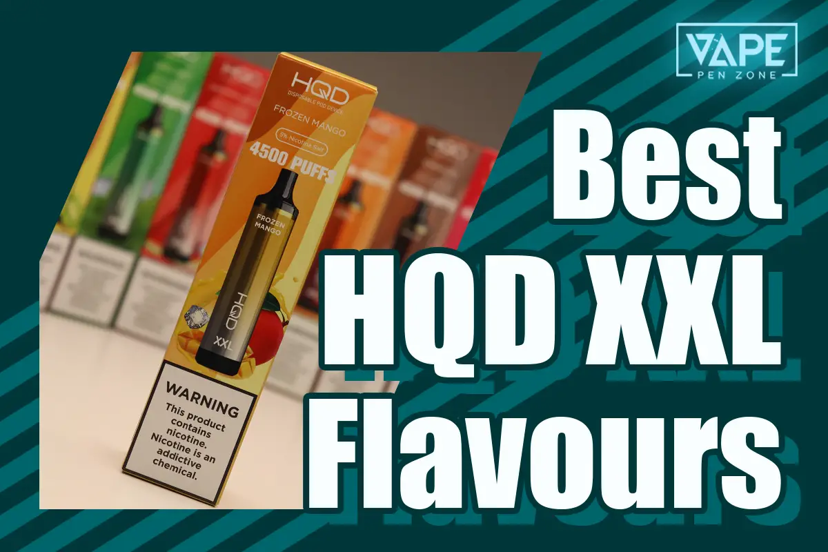 Best HQD XXL Flavours Banner