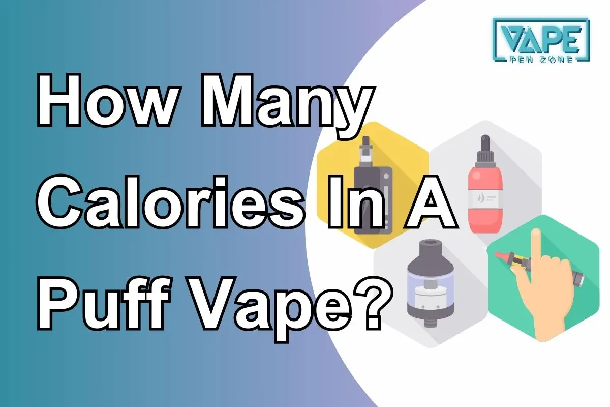 How Many Calories In A Puff Vape?