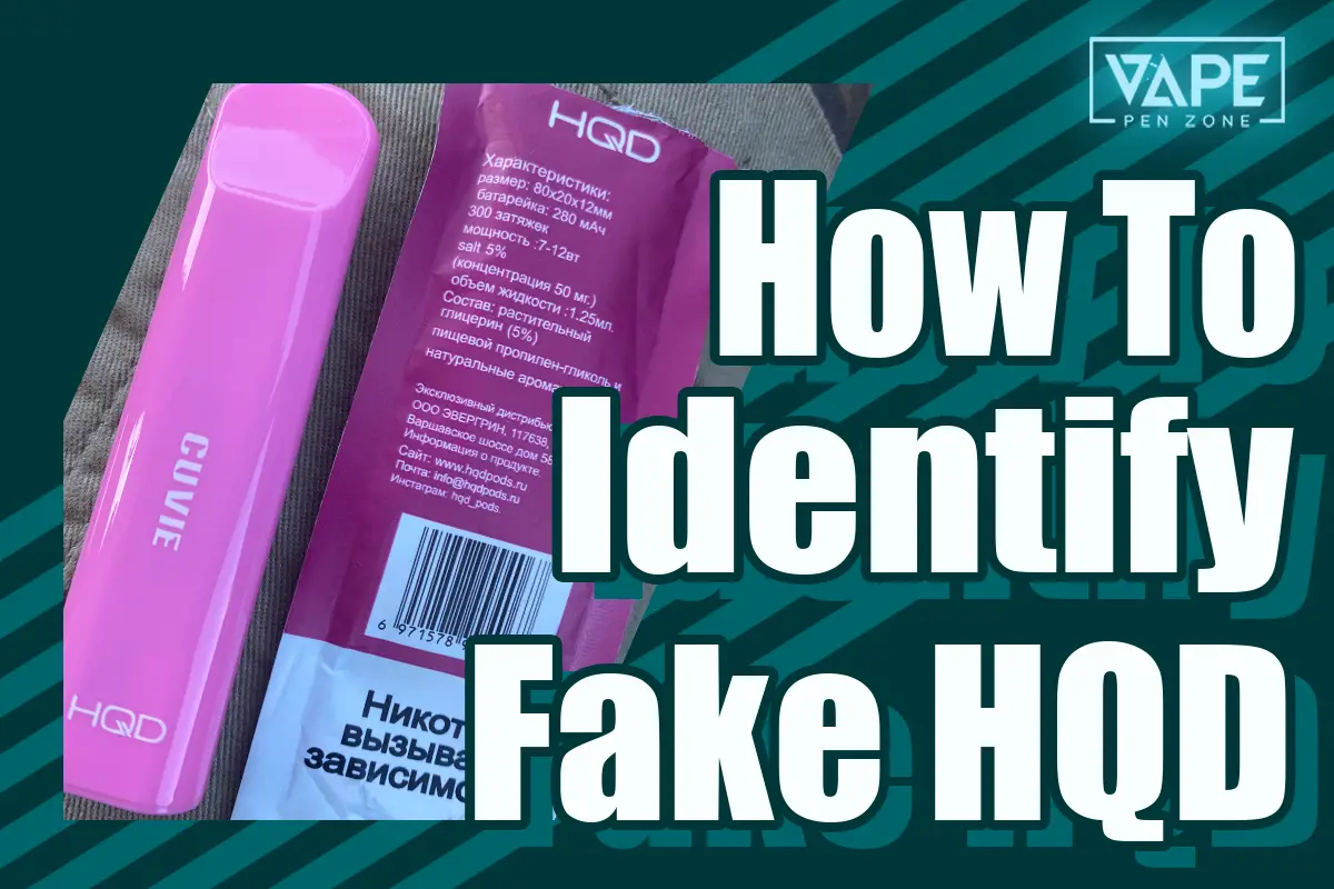 How To Spot Fake HQD Banner