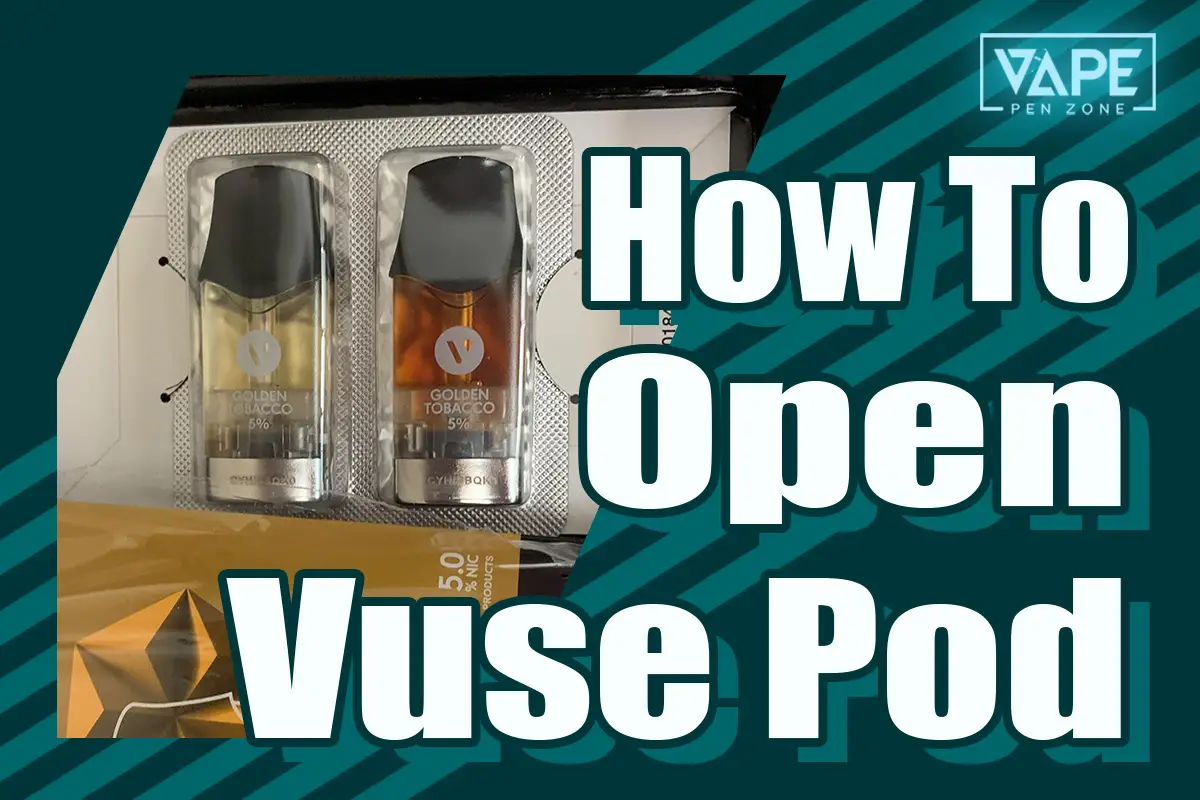 how to open a Vuse pod