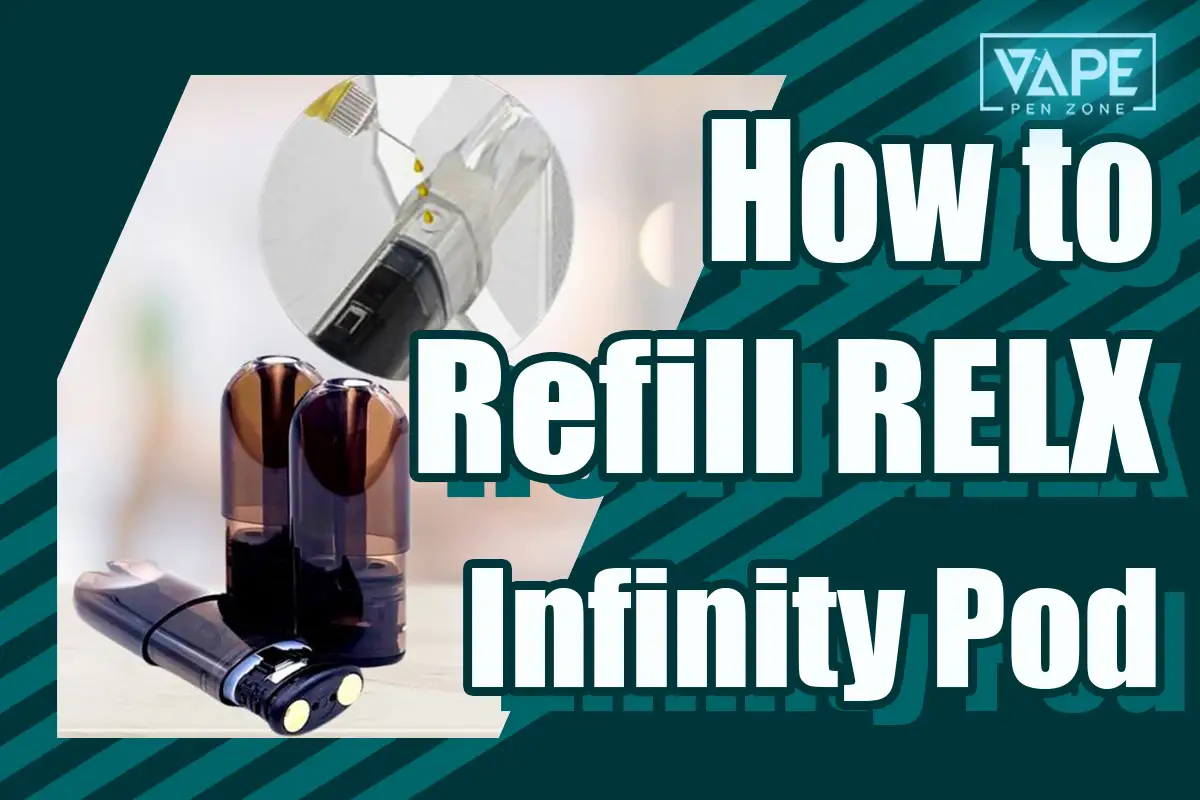 How to refill RELX Infinity Pod