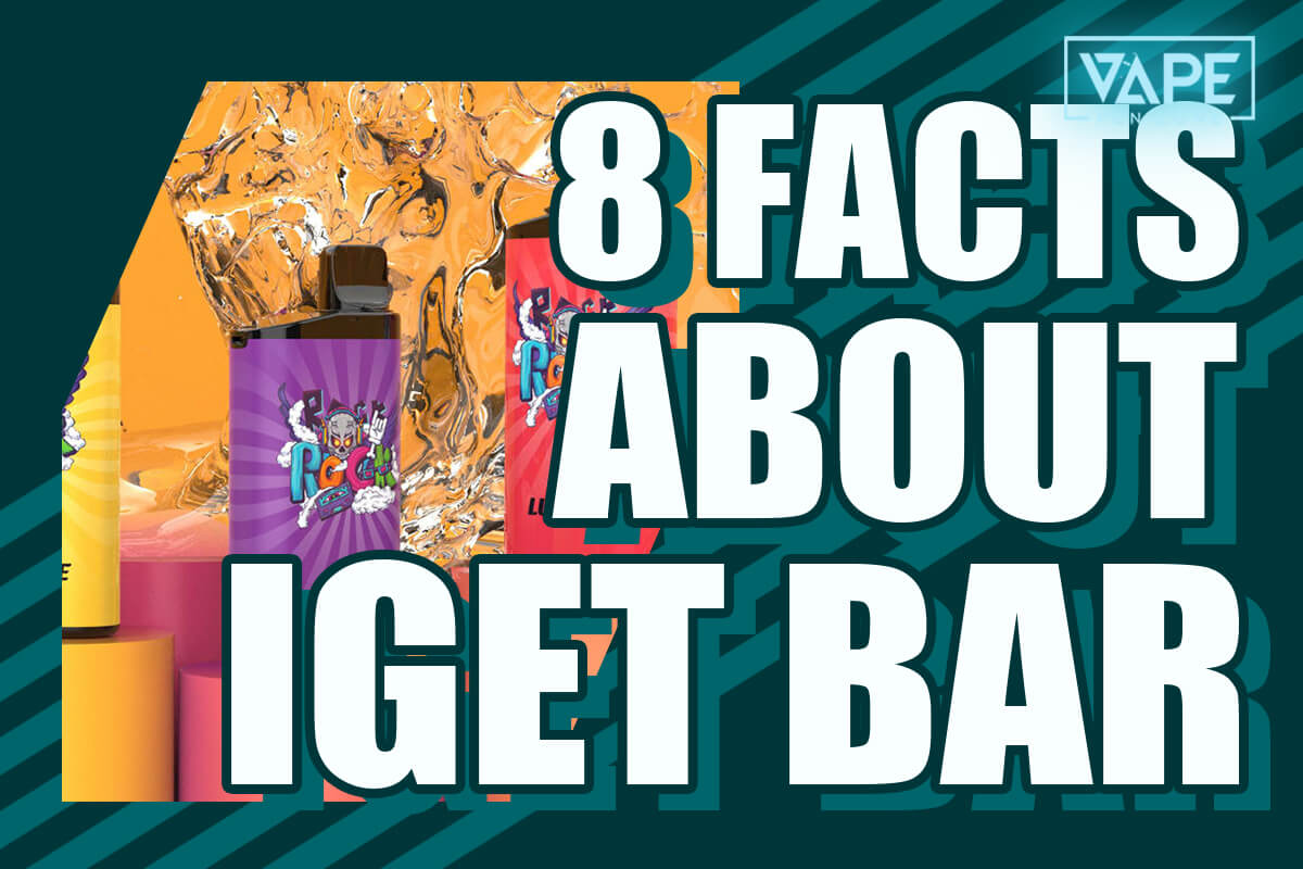 IGET Bar Vape Facts