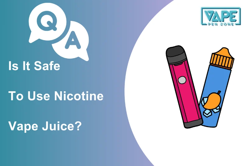 Is It Safe To Use Nicotine Vape Juice Thumbnail