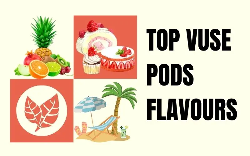 top Vuse pods flavours