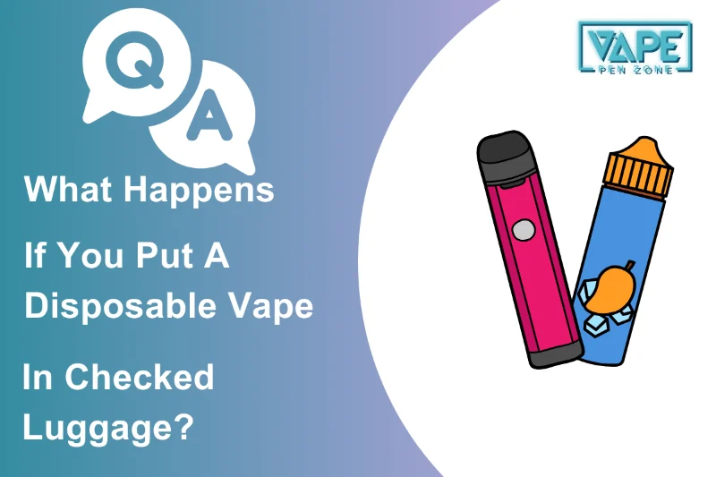 What Happens If You Put A Disposable Vape In Checked Luggage Thumbnail