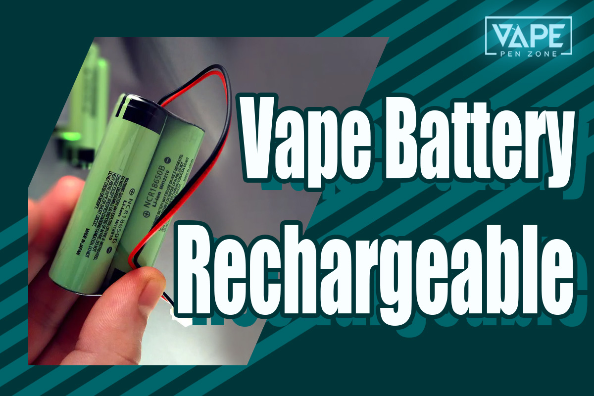 what is rechargeable vape vattery