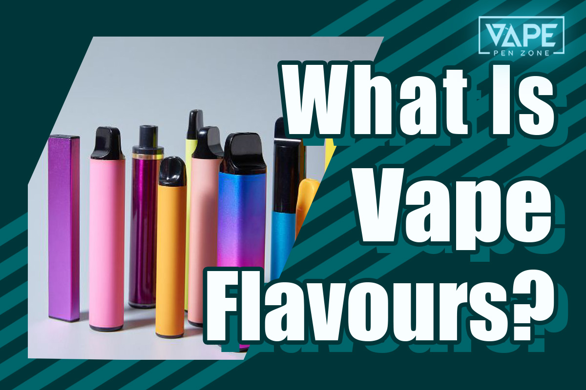 What is vape flavours