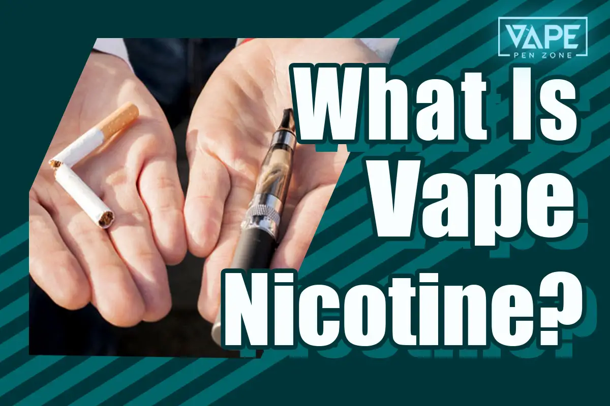 What is vape nicotine